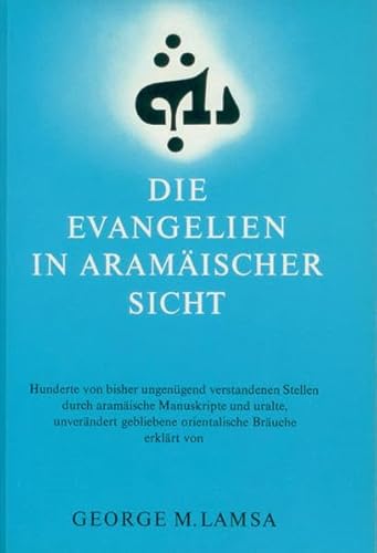 Die Evangelien in aramaeischer Sicht