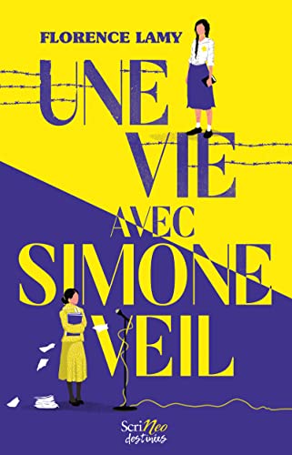 Une vie avec Simone Veil von SCRINEO