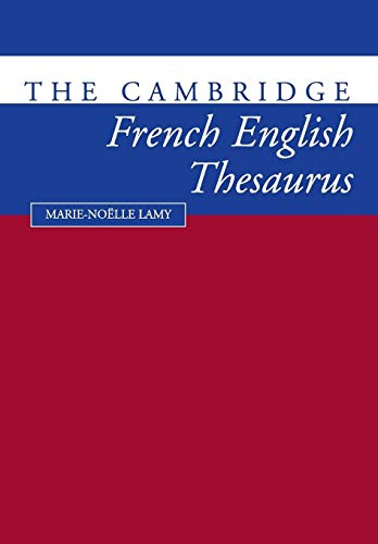 The Cambridge French-English Thesaurus von Cambridge University Pr.