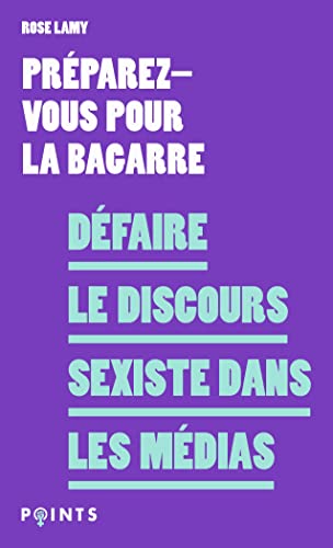 Défaire le discours sexiste dans les médias: Edition mise à jour von POINTS