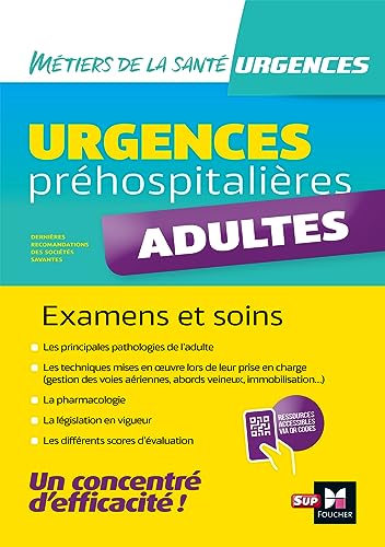 Urgences préhospitalières - Adultes - Examens et soins Urgences préhospitalières - Adultes - Examens et soins