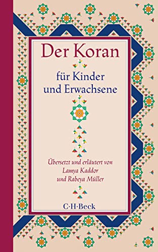 Der Koran für Kinder und Erwachsene (Beck Paperback) von Beck C. H.