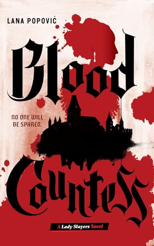 Blood Countess (Lady Slayers)