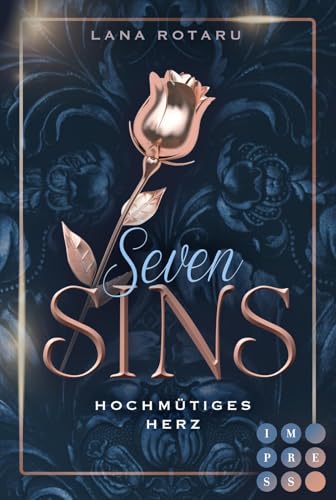 Seven Sins 1: Hochmütiges Herz: Romantische Urban Fantasy über einen teuflischen Pakt und die Sünden-Prüfungen der Hölle (1)