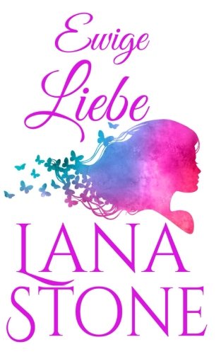 Ewige Liebe von CreateSpace Independent Publishing Platform