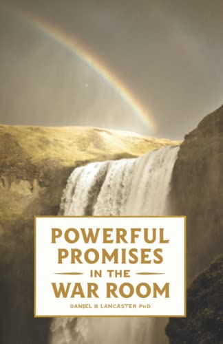 Powerful Promises in the War Room: 100 Life-Changing Promises from God to You (Spiritual Battle Plan for Prayer, Band 2)