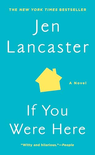 If You Were Here: A Novel