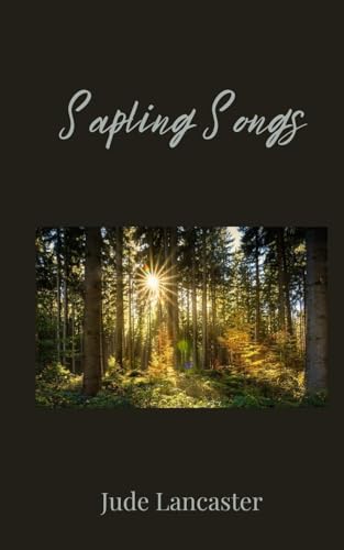 Sapling Songs von Creative Arts Management Publishing