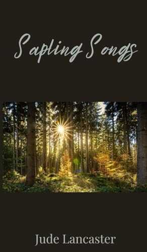 Sapling Songs von Creative Arts Management Publishing