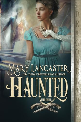 Haunted: A Regency Historical Romance (The Duel) von Independently published