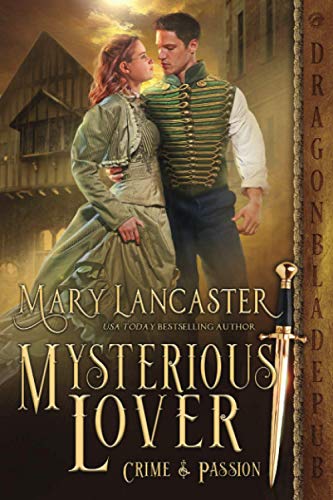Mysterious Lover (Crime & Passion, Band 1)