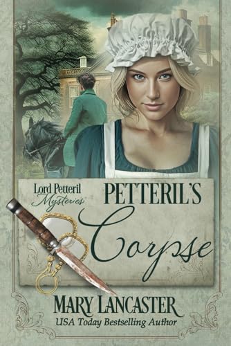 Petteril's Corpse (Lord Petteril Mysteries, Band 2) von Jean Lancaster