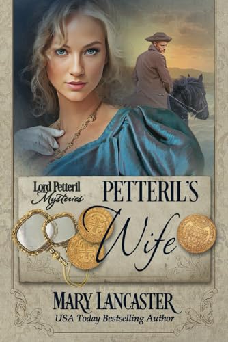 Petteril's Wife (Lord Petteril Mysteries, Band 5)
