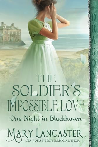 The Soldier’s Impossible Love (One Night in Blackhaven, Band 3) von Independently published
