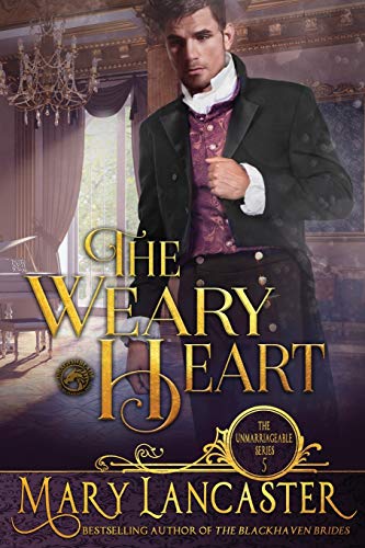 The Weary Heart (The Unmarriageable Series, Band 5) von Independently Published