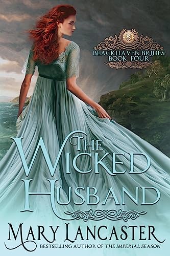 The Wicked Husband (Blackhaven Brides, Band 4)