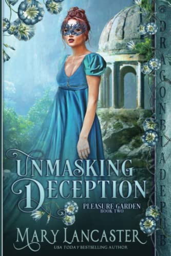 Unmasking Deception (Pleasure Garden, Band 2)