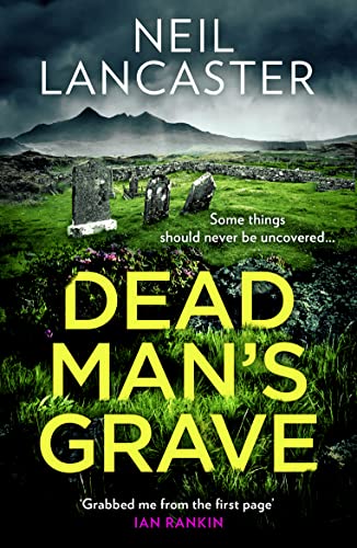 Dead Man’s Grave: The first book in a gripping new Scottish police procedural series for crime fiction and mystery thriller fans (DS Max Craigie Scottish Crime Thrillers) von HarperCollins Publishers