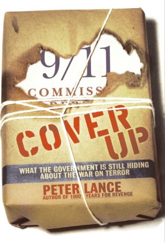 Cover Up: What the Government Is Still Hiding About the War on Terror von William Morrow