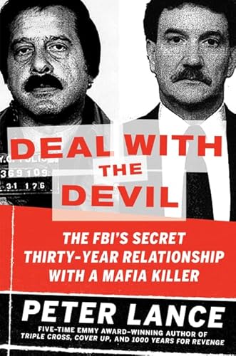 Deal with the Devil: The FBI's Secret Thirty-Year Relationship with a Mafia Killer von Avon Books