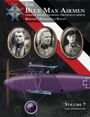 The Blue Max Airmen: German Airmen Awarded the Pour Le Merite von Aeronaut Books