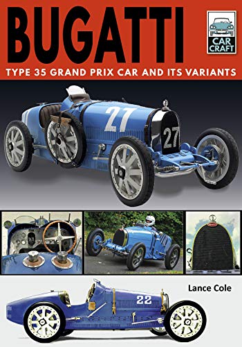 Bugatti: Type 35 Grand Prix Car and Its Variants (Carcraft)