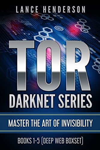 TOR DARKNET: Master the Art of Invisibility von Createspace Independent Publishing Platform