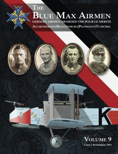 The Blue Max Airmen: German Airmen Awarded the Pour le Mérite von Aeronaut Books