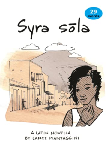 Syra sola: A Latin Novella von CreateSpace Independent Publishing Platform