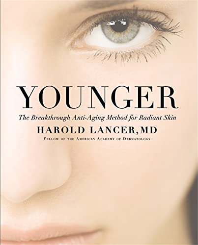 Younger: The Breakthrough Anti-Aging Method for Radiant Skin von Grand Central Publishing