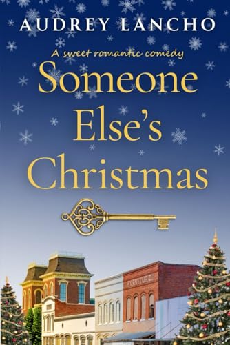 Someone Else's Christmas: A Sweet Romantic Comedy (Hollybrook, Band 1) von Independently published