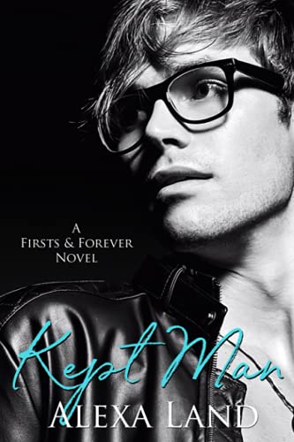 Kept Man: An Opposites Attract MM Romance (Firsts and Forever Stories, Band 2)