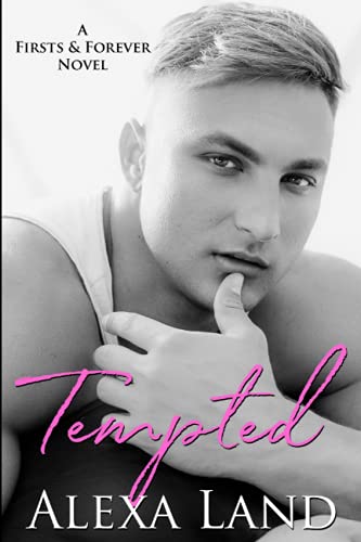 Tempted: A Brother's Best Friend MM Romance (Firsts and Forever Stories, Band 3) von Independently published