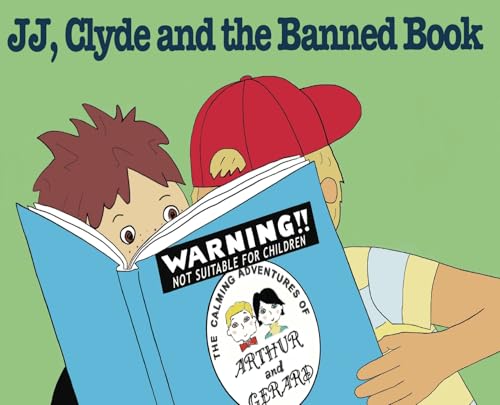 JJ, Clyde and the Banned Book von Chin Music