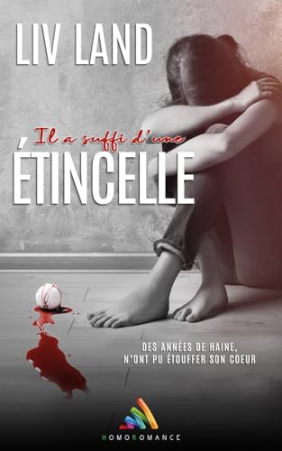 Il a suffi d'une étincelle: Livre lesbien, roman lesbien