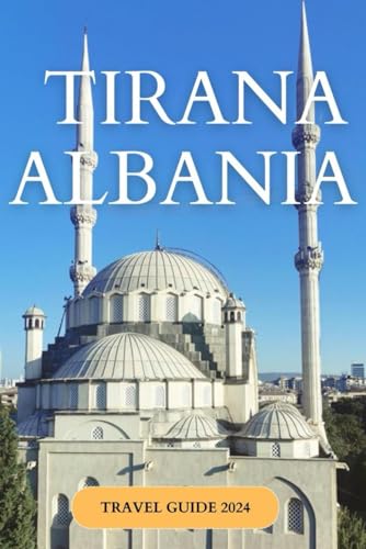 ALBANIA TIRANA von Independently published