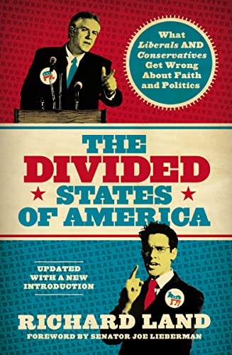 The Divided States of America: What Liberals and Conservatives Get Wrong about Faith and Politics von Thomas Nelson