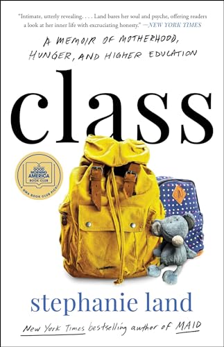 Class: A Memoir of Motherhood, Hunger, and Higher Education von One Signal Publishers