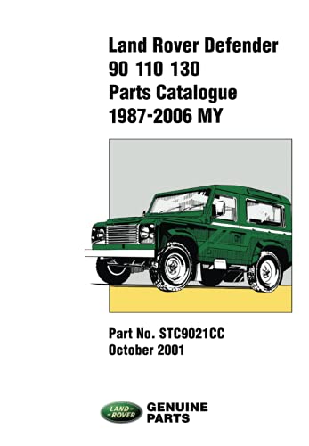 Land Rover Defender 90 110 130 1987-2006 MY Parts Catalogue: STC9021CC von Brooklands Books