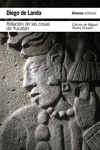 Relación de las cosas de Yucatán (El libro de bolsillo - Humanidades) von Alianza