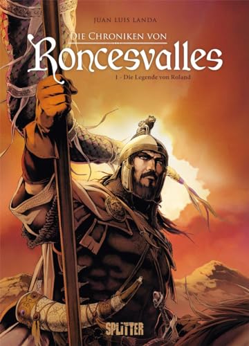 Die Chroniken von Roncesvalles. Band 1: Die Legende des Roland