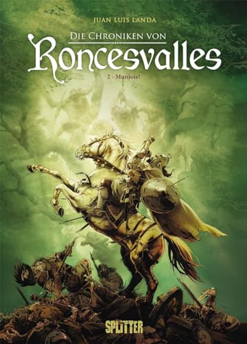 Die Chroniken von Roncesvalles. Band 2: Munjoie!