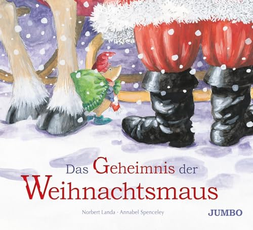 Das Geheimnis der Weihnachtsmaus: Bilderbuch Das Geheimnis der Weihnachtsmaus: Bilderbuch