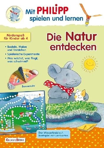 Die Natur entdecken: Mit Philipp spielen und lernen