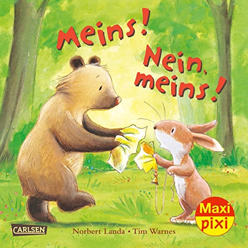 Maxi Pixi 361: Meins! Nein, meins! (361): Miniaturbuch von Carlsen
