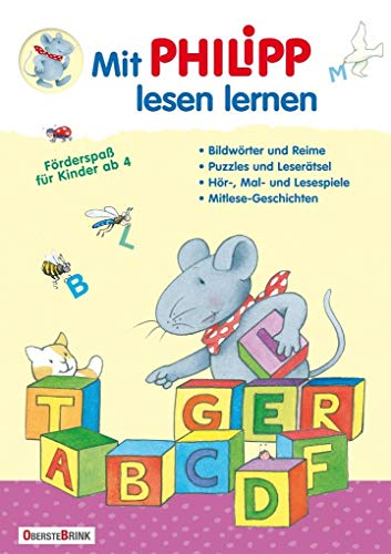 Mit Philipp lesen lernen: Förderspaß für Kinder ab 4 (Mit Philipp spielen und lernen)