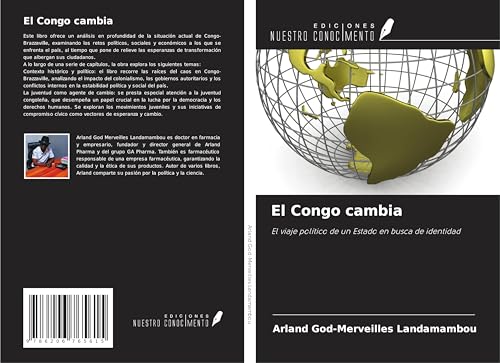 El Congo cambia: El viaje político de un Estado en busca de identidad von Ediciones Nuestro Conocimiento