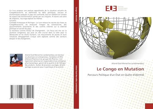 Le Congo en Mutation: Parcours Politique d'un État en Quête d'Identité von Éditions universitaires européennes