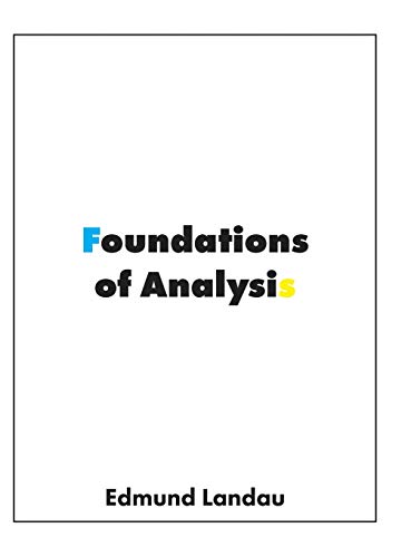 Foundations of Analysis: The Arithmetic of Whole, Rational, Irrational and Complex Numbers von Bow Wow Press