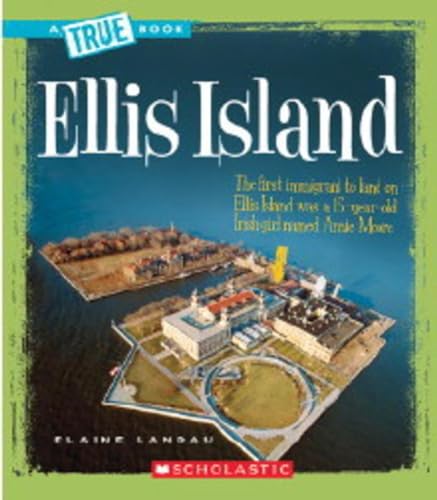 Ellis Island (A True Book)